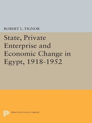 cover image of State, Private Enterprise and Economic Change in Egypt, 1918-1952
